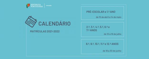 Calendário matrículas 2021/2022